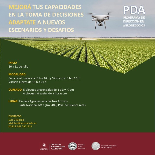 Programa de Dirección en Agronegocios de la Universidad Austral en la EATA Programa de Dirección en Agronegocios de la Universidad Austral en la EATA